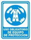 GS-518 SEÑALAMIENTO DE USO OBLIGATORIO DE EQUIPO DE PROTECCION PERSONAL